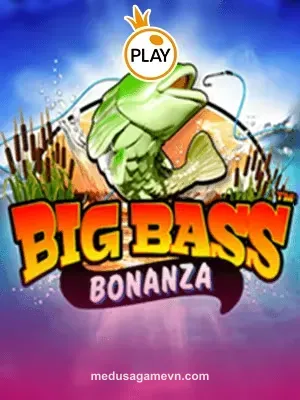 Hình ảnh Big Bass Bonanza tại Medusa Game