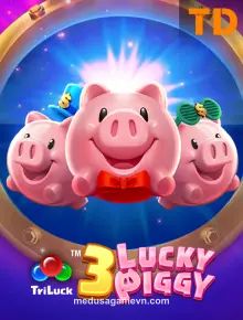 Slot Medusa 3 LUCKY PIGGY – Game pg miễn phí đầy màu sắc tại medusagamevn.com